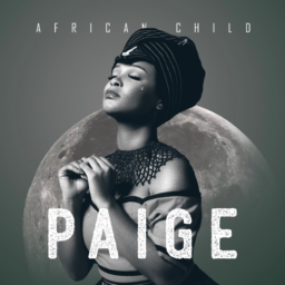 Paige’s Energetic New Album, “AFRICAN CHILD,” Sparks a Musical Uplift