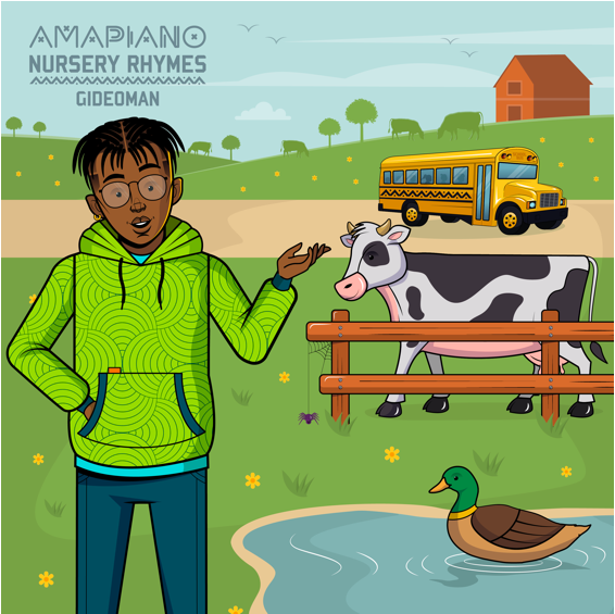 Amapiano for kids – Gideoman transforms Nursery Rhymes into modern day Amapiano for children with his debut offering