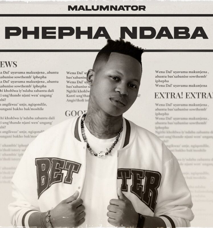 Malumnator surprises fans with a captivating new single “Phepha Ndaba”