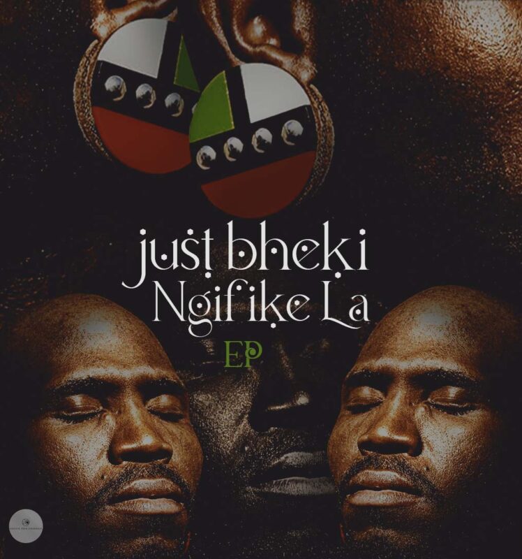 Just Bheki gears up for Ngifike La EP with new single Thula Nana