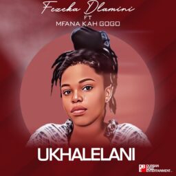 Rising KZN amapiano vocalist Fezeka Dlamini drops debut single ‘Ukhalelani’