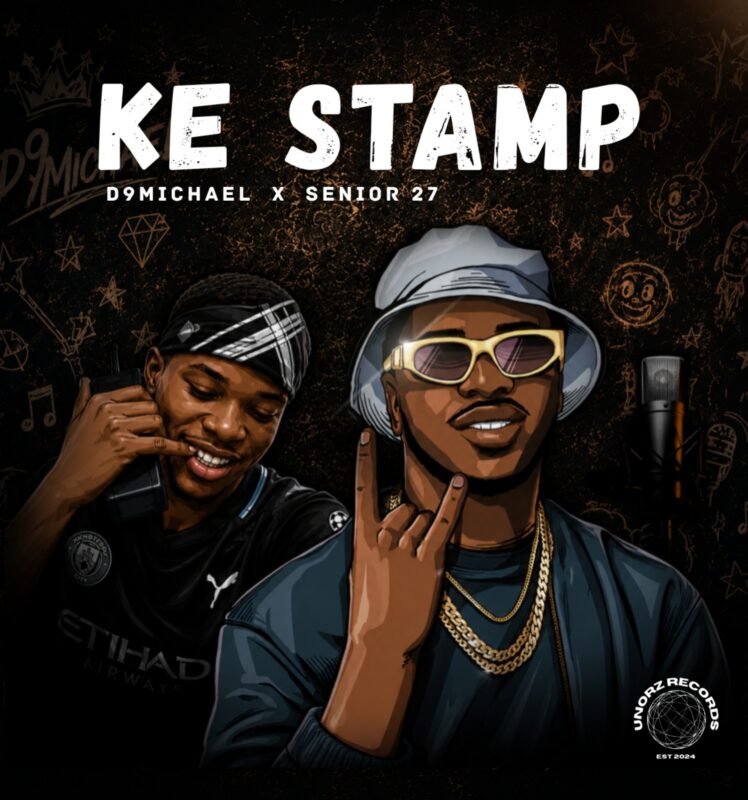 KE STAMP: D9Michael and Senior27 Deliver a Bold New Amapiano Anthem